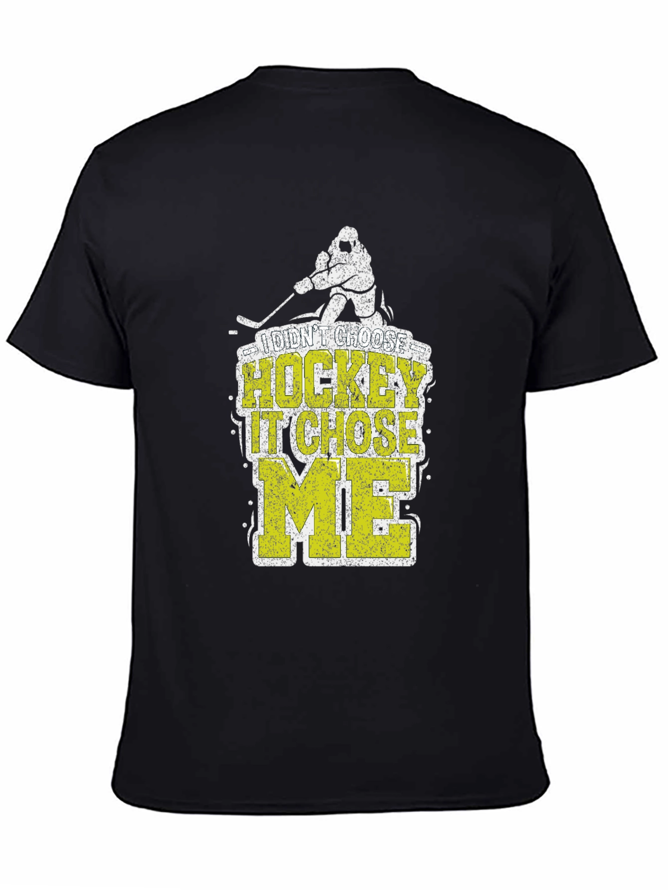 I Didnt Choose Hockey It Chose Me T-Shirt