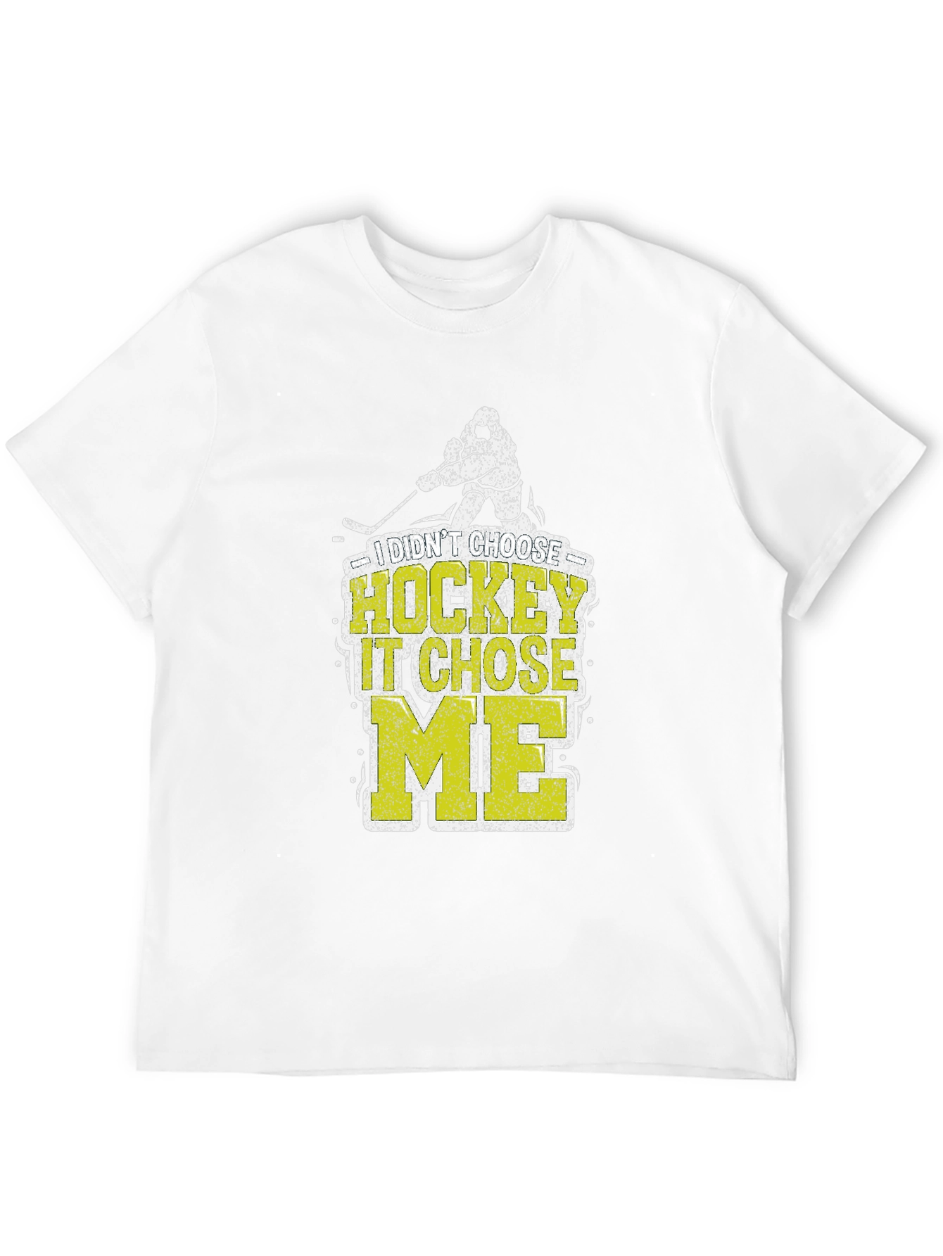 I Didnt Choose Hockey It Chose Me T-Shirt