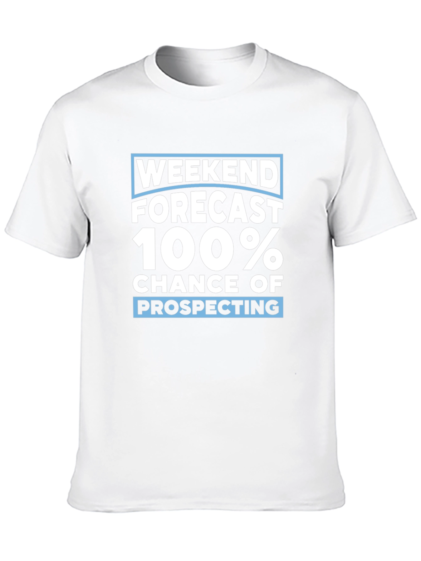 Weekend Prospecting Graphic Tee