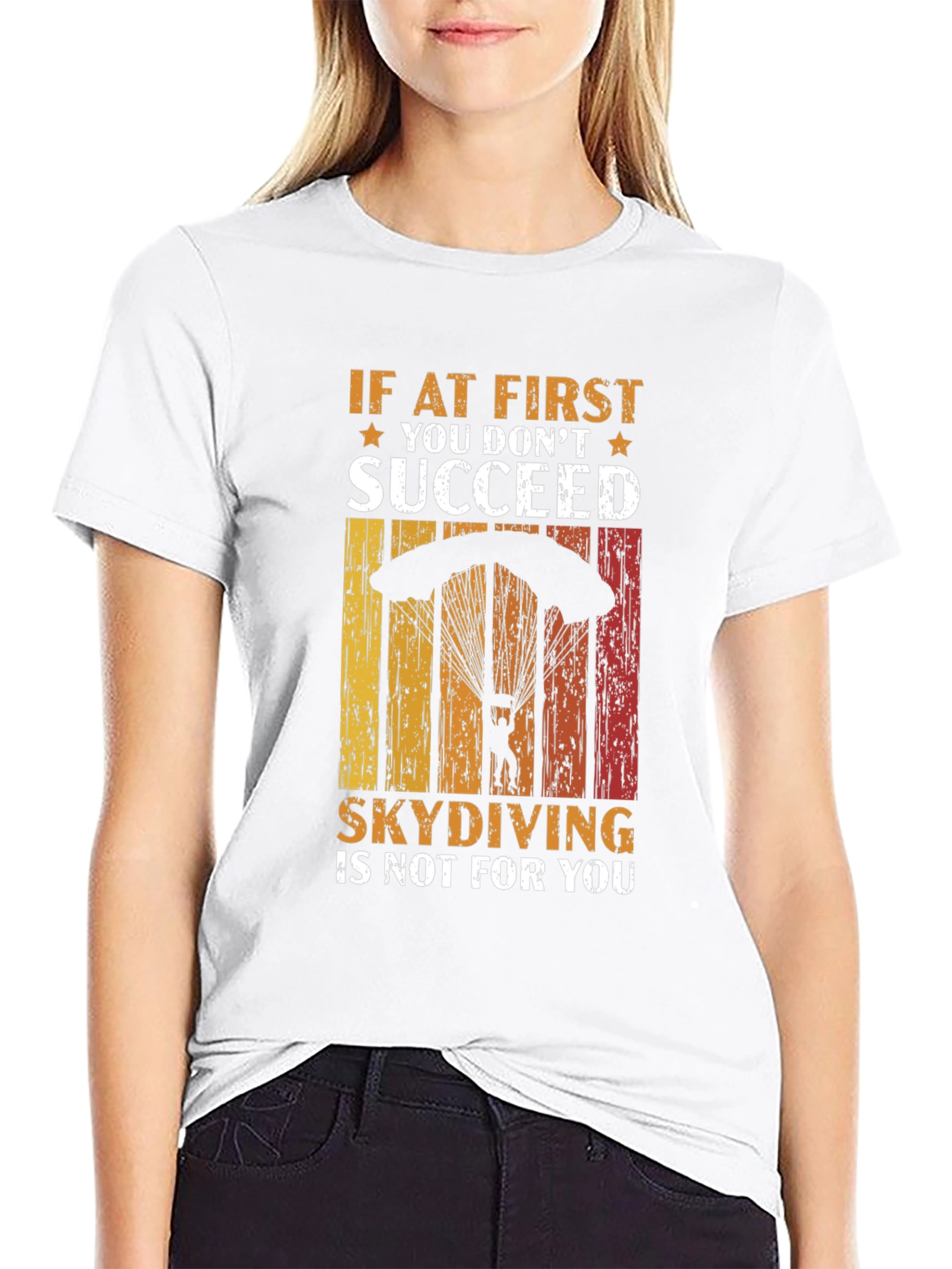 Skydiving T-Shirt - If At First You Dont Succeed