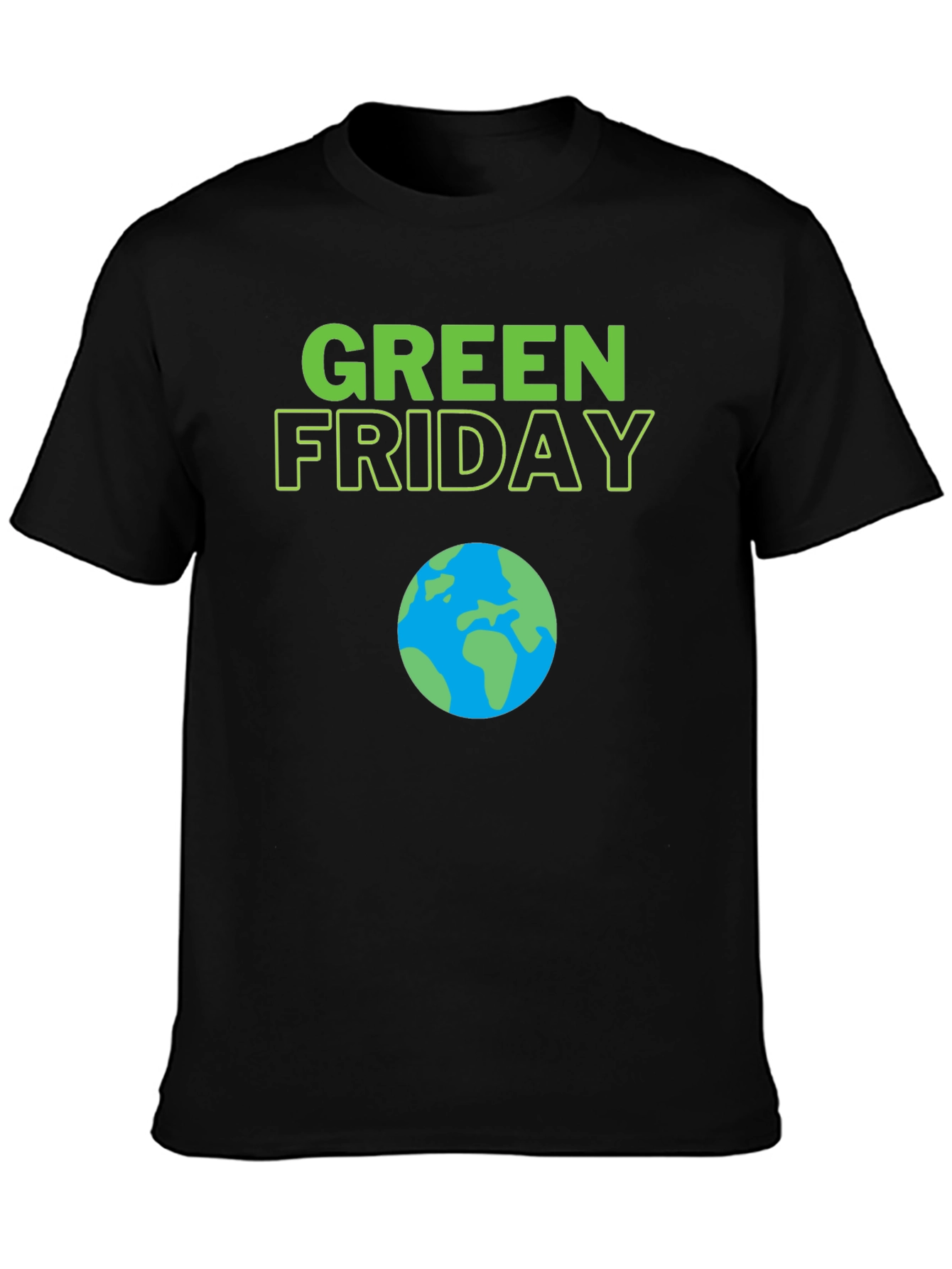 Green Friday Earth Day T-Shirt - Black