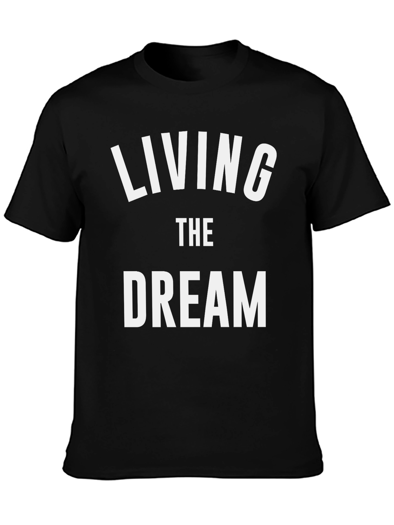 Living The Dream Graphic Tee Shirt