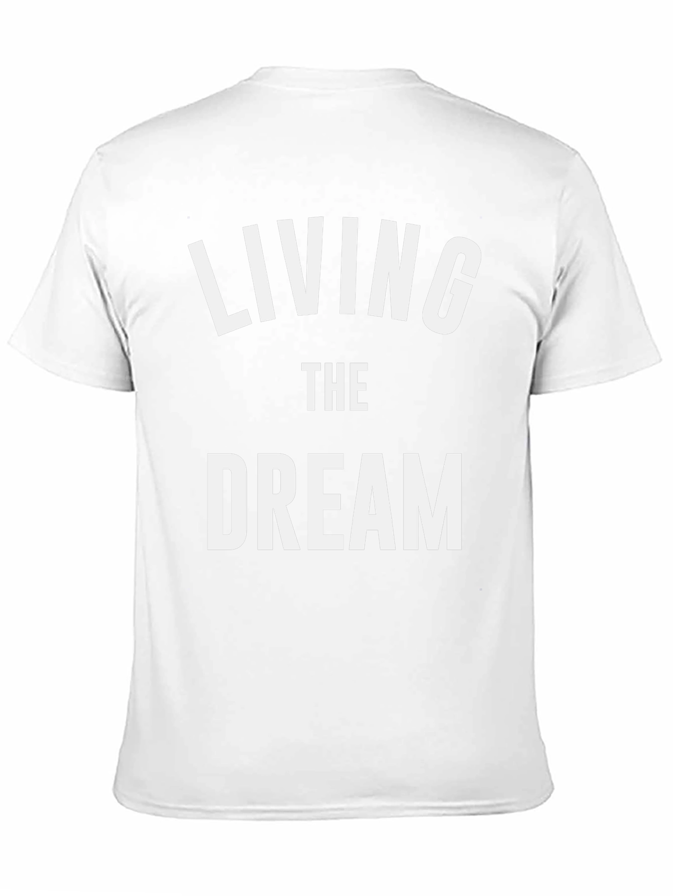 Living The Dream Graphic Tee Shirt