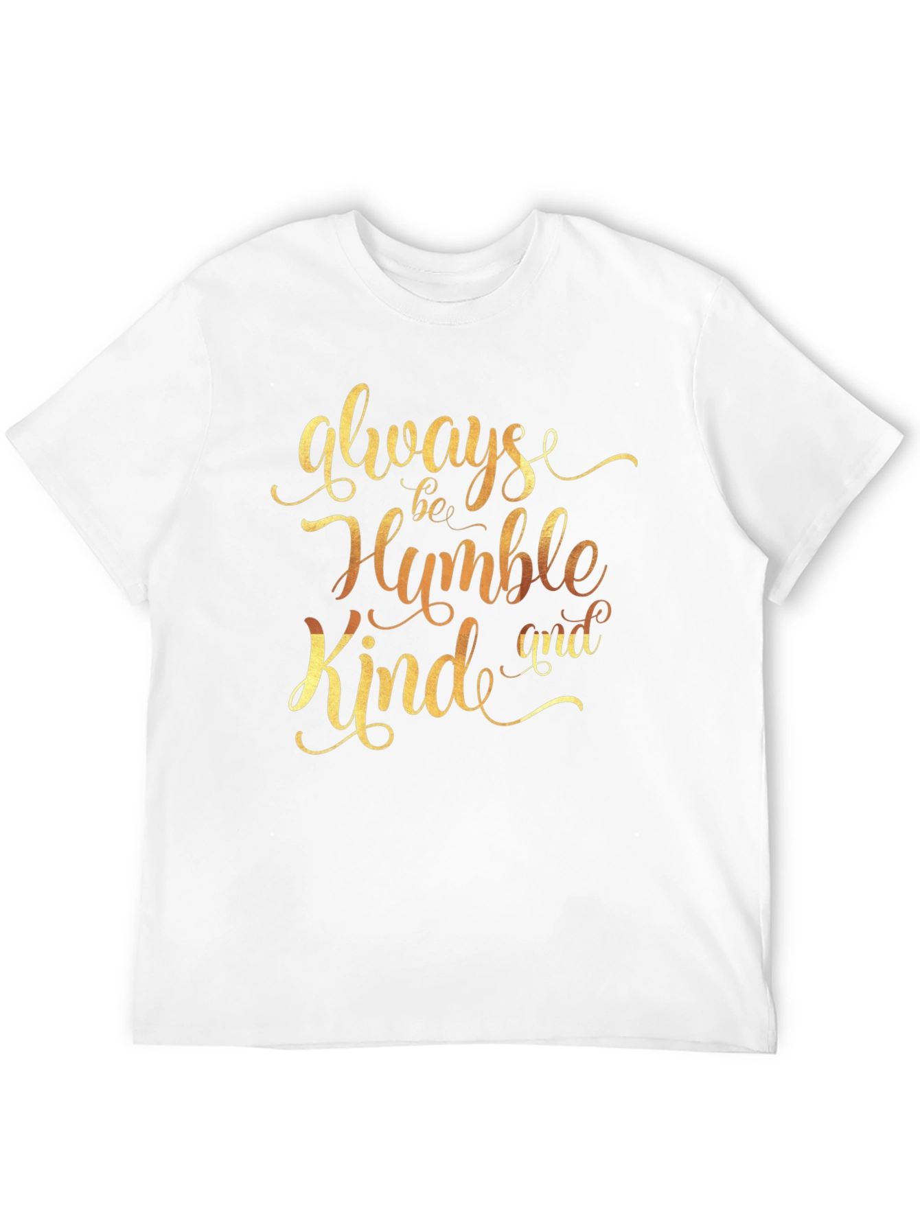 Always Be Humble Kind T-Shirt - Stylish Graphic Tee