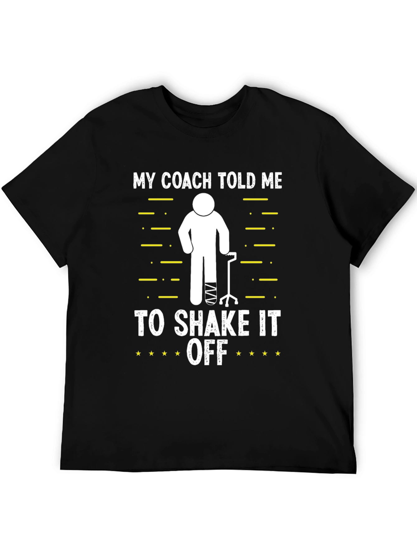 My Coach Told Me To Shake It Off T-Shirt