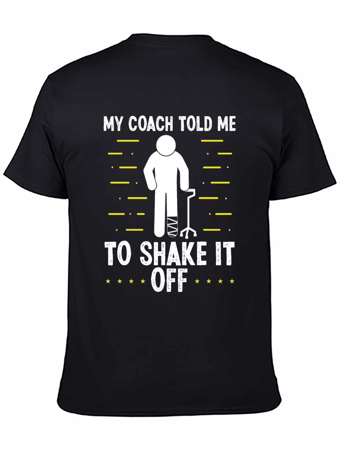 My Coach Told Me To Shake It Off T-Shirt