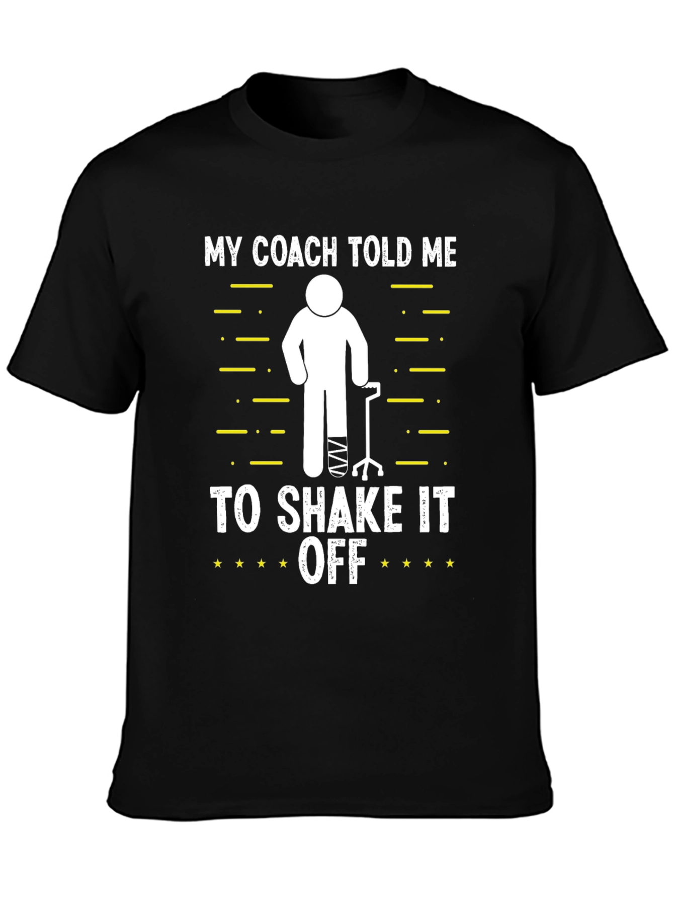 My Coach Told Me To Shake It Off T-Shirt