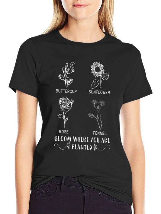 Bloom Where You Are Planted Graphic T-Shirt