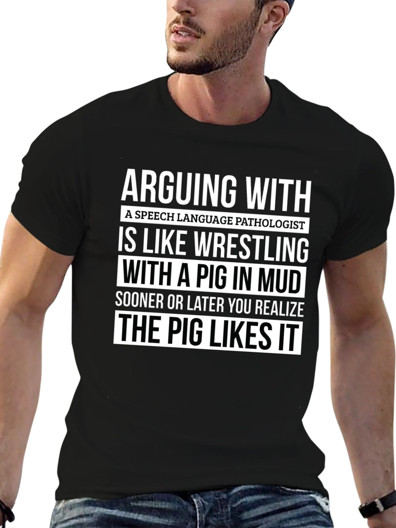 Arguing with a Speech Language Pathologist T-Shirt