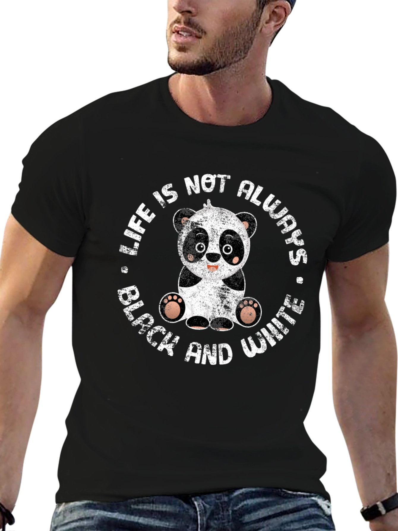 Life is Not Always Black and White Panda T-Shirt