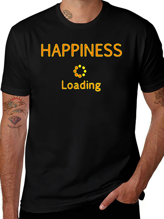 Happiness Loading T-Shirt - Fun Graphic Tee