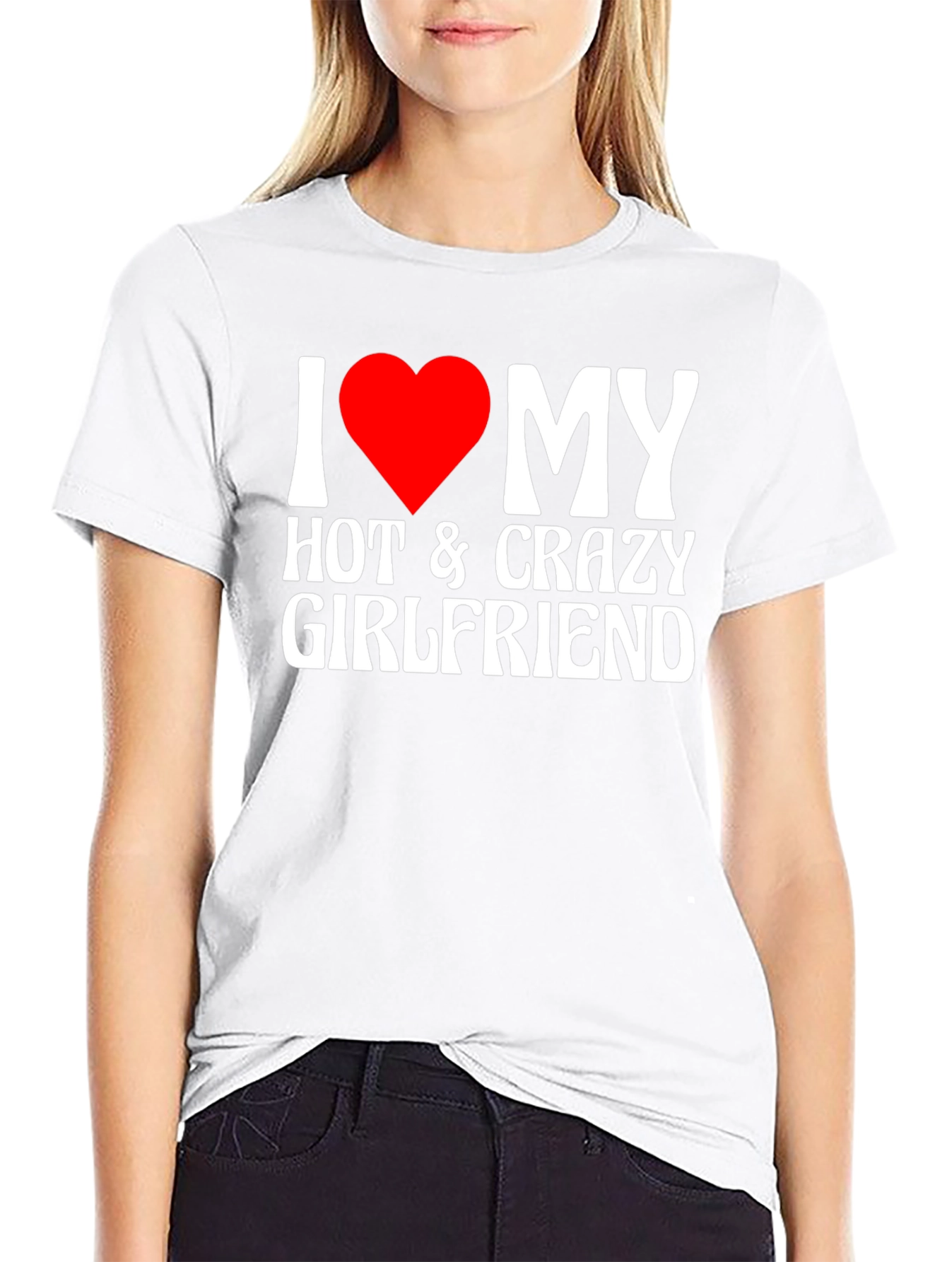 I Heart My Hot & Crazy Girlfriend T-Shirt