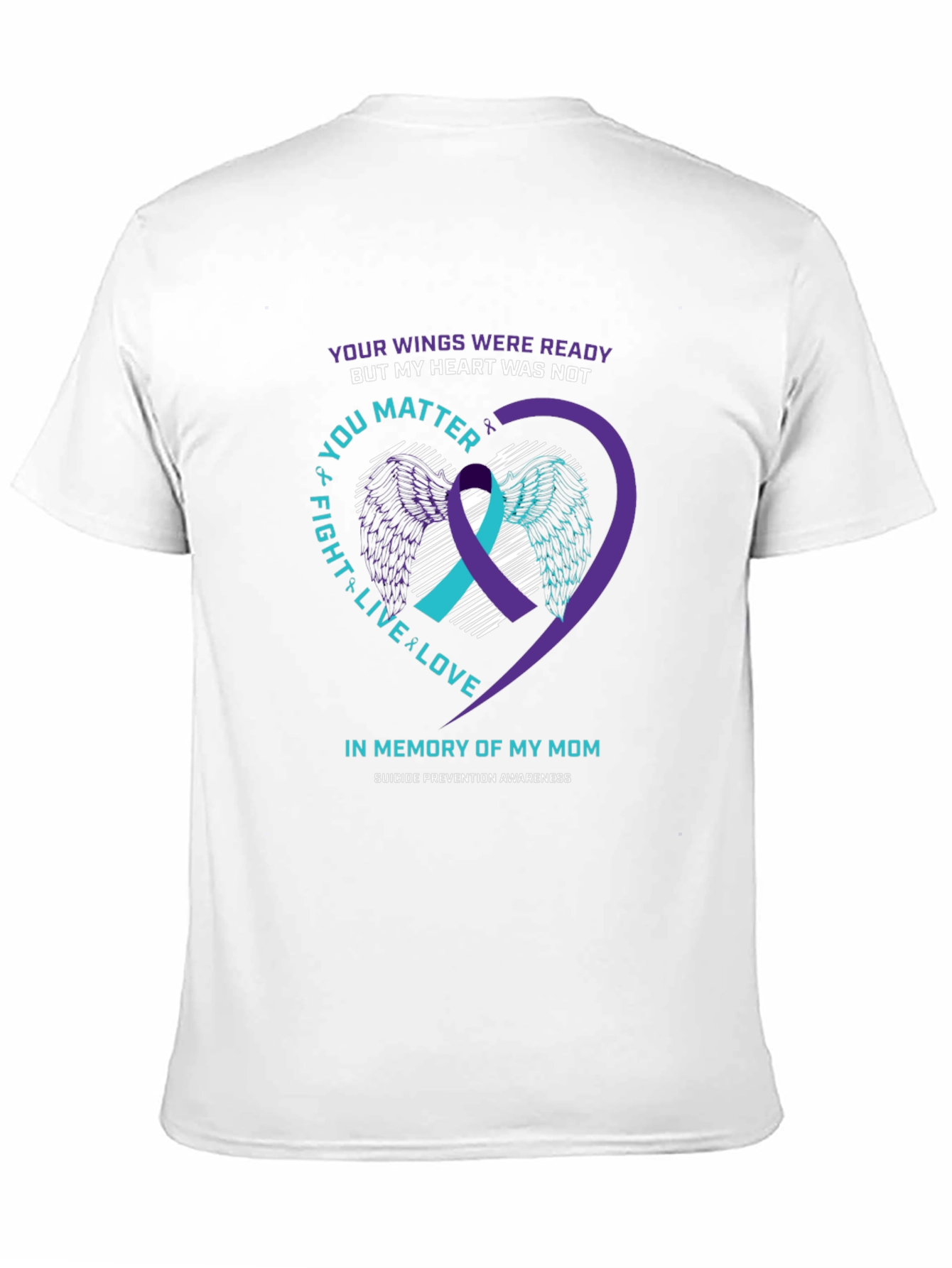 In Memory of My Mom Suicide Awareness T-Shirt