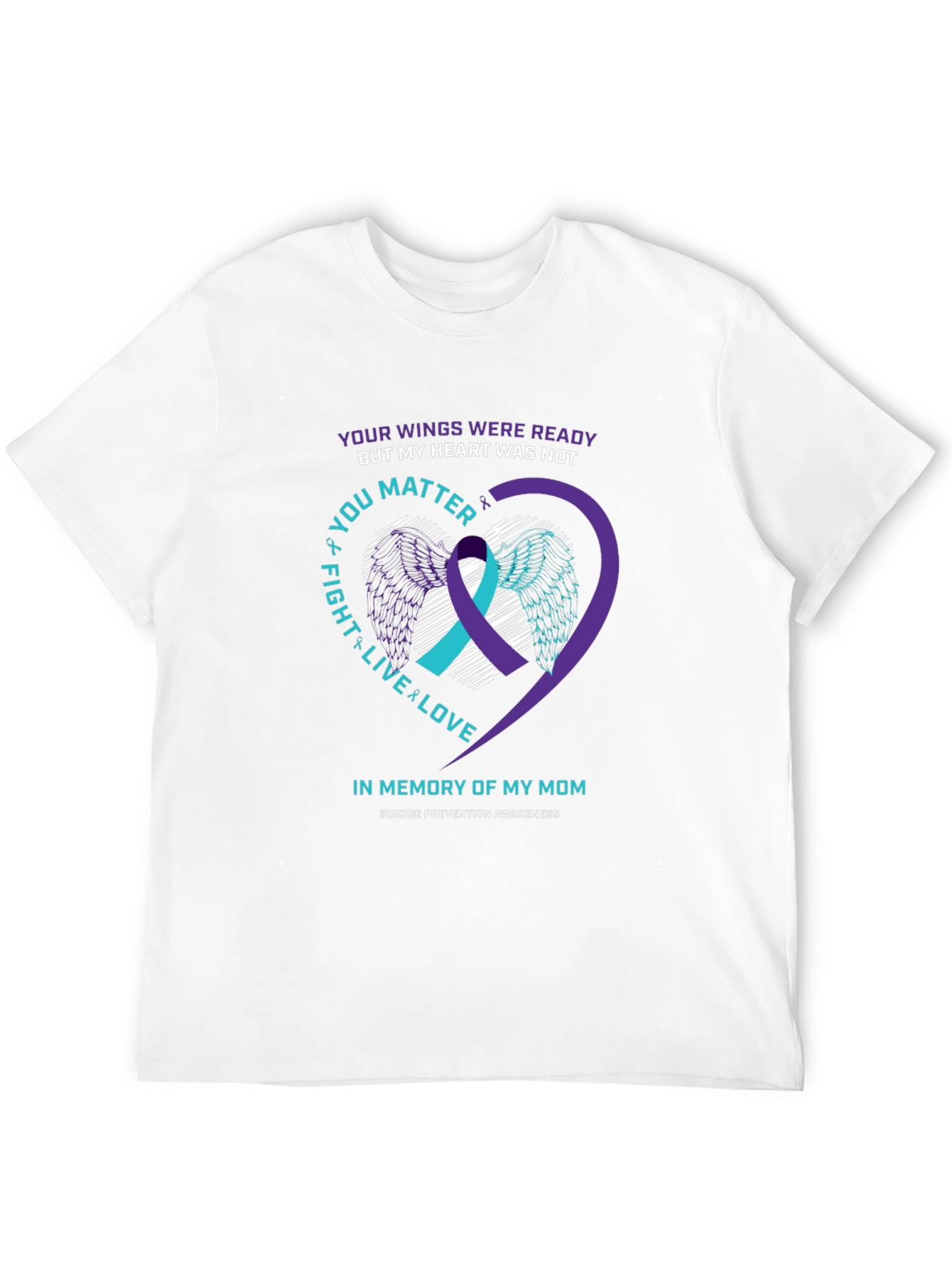 In Memory of My Mom Suicide Awareness T-Shirt