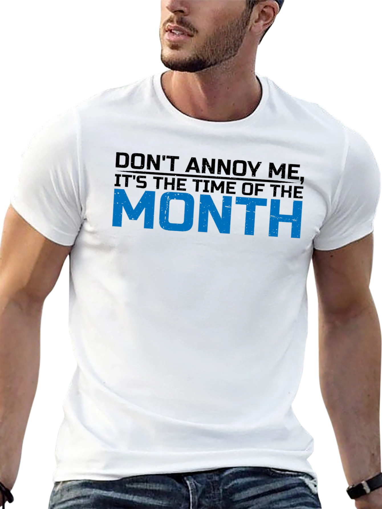 Dont Annoy Me Time of the Month Graphic T-Shirt