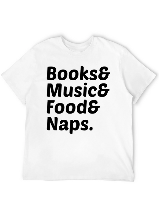 Books Music Food Naps Black T-Shirt