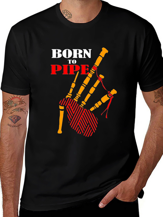 Born to Pipe T-Shirt - Bagpipe Graphic Tee