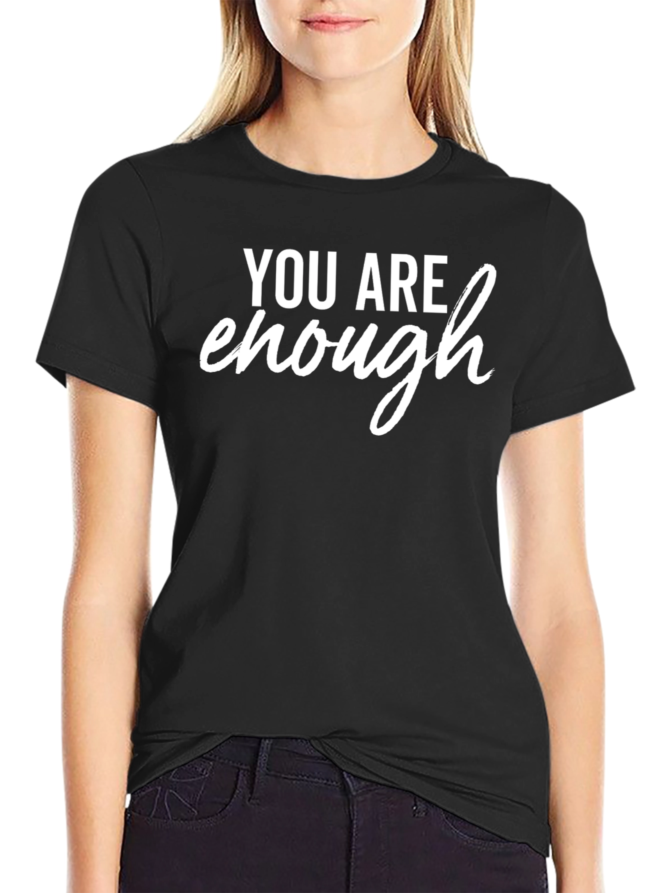 You Are Enough Graphic Tee - Positive Message Shirt