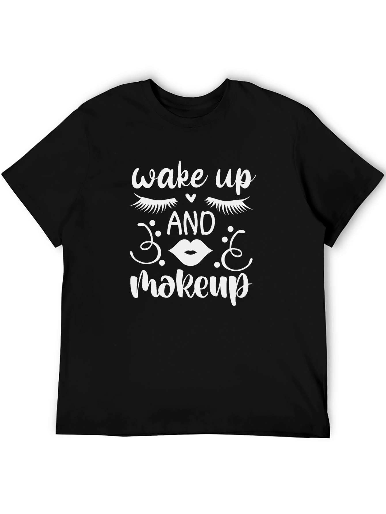 Wake Up and Makeup Graphic Tee