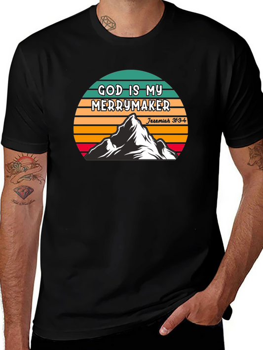 God is My Merrymaker T-Shirt