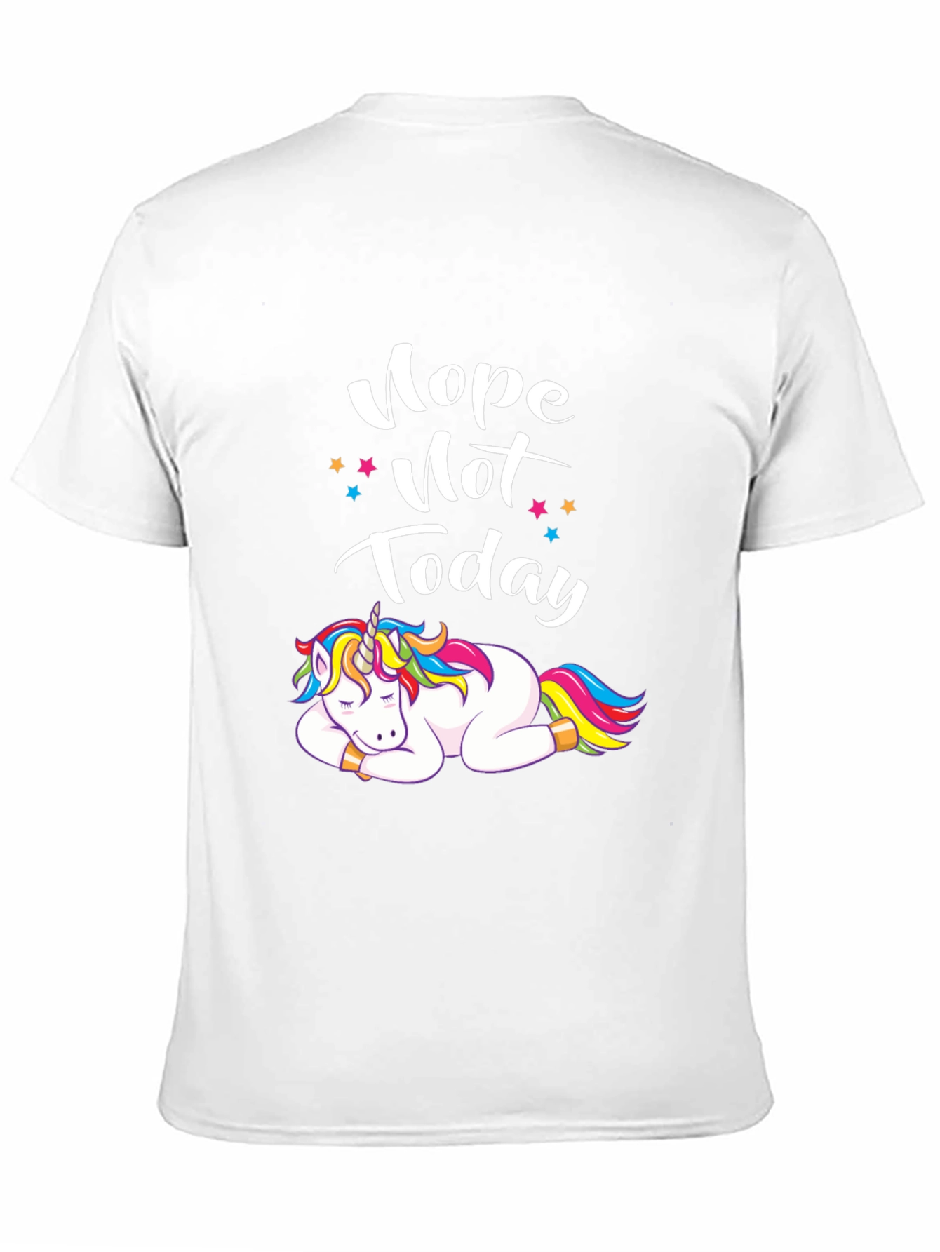 Nope Not Today Unicorn T-Shirt