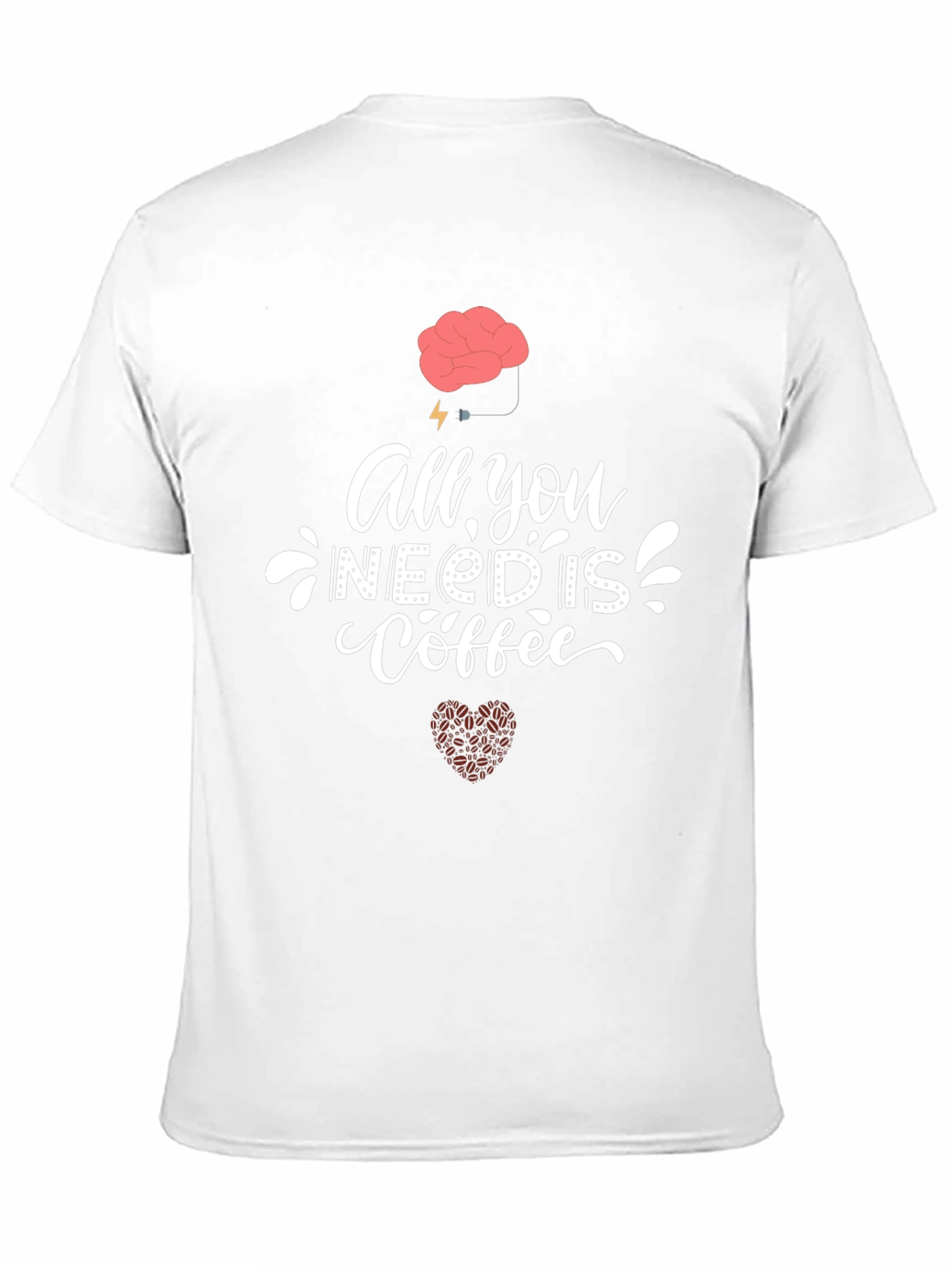 Coffee Lover T-Shirt - Brain Powered Design