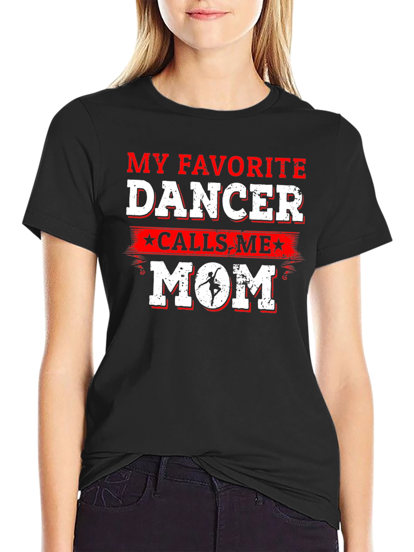 Favorite Dancer Mom T-Shirt - Dance Parent Gift