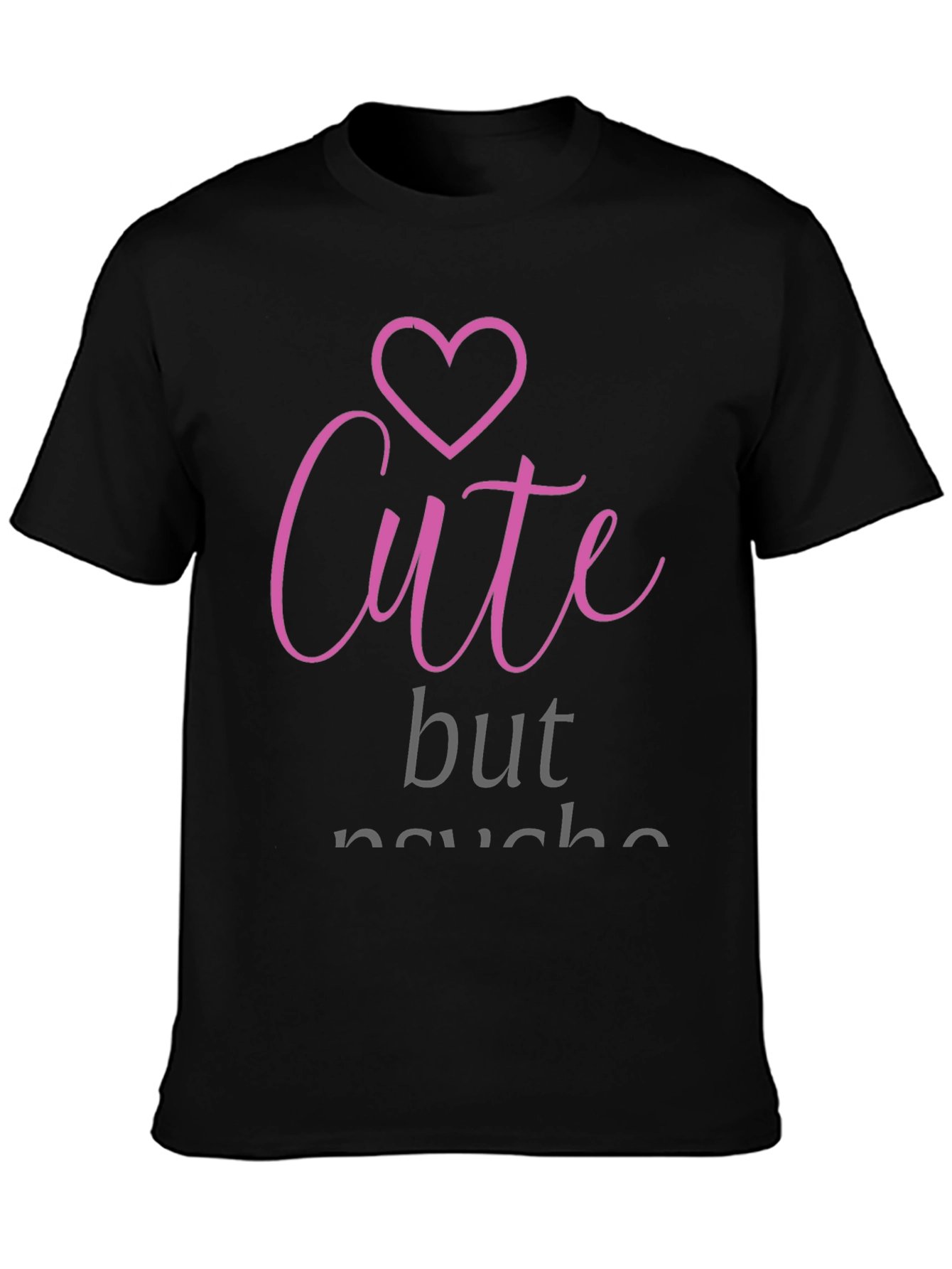 Cute But Psycho Black Graphic Tee
