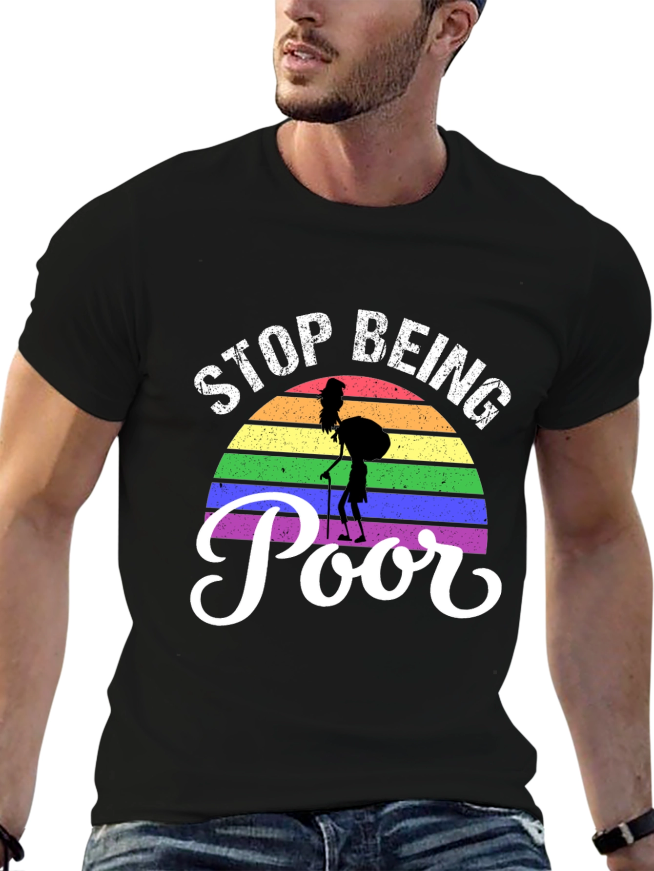 Stop Being Poor Rainbow Graphic T-Shirt