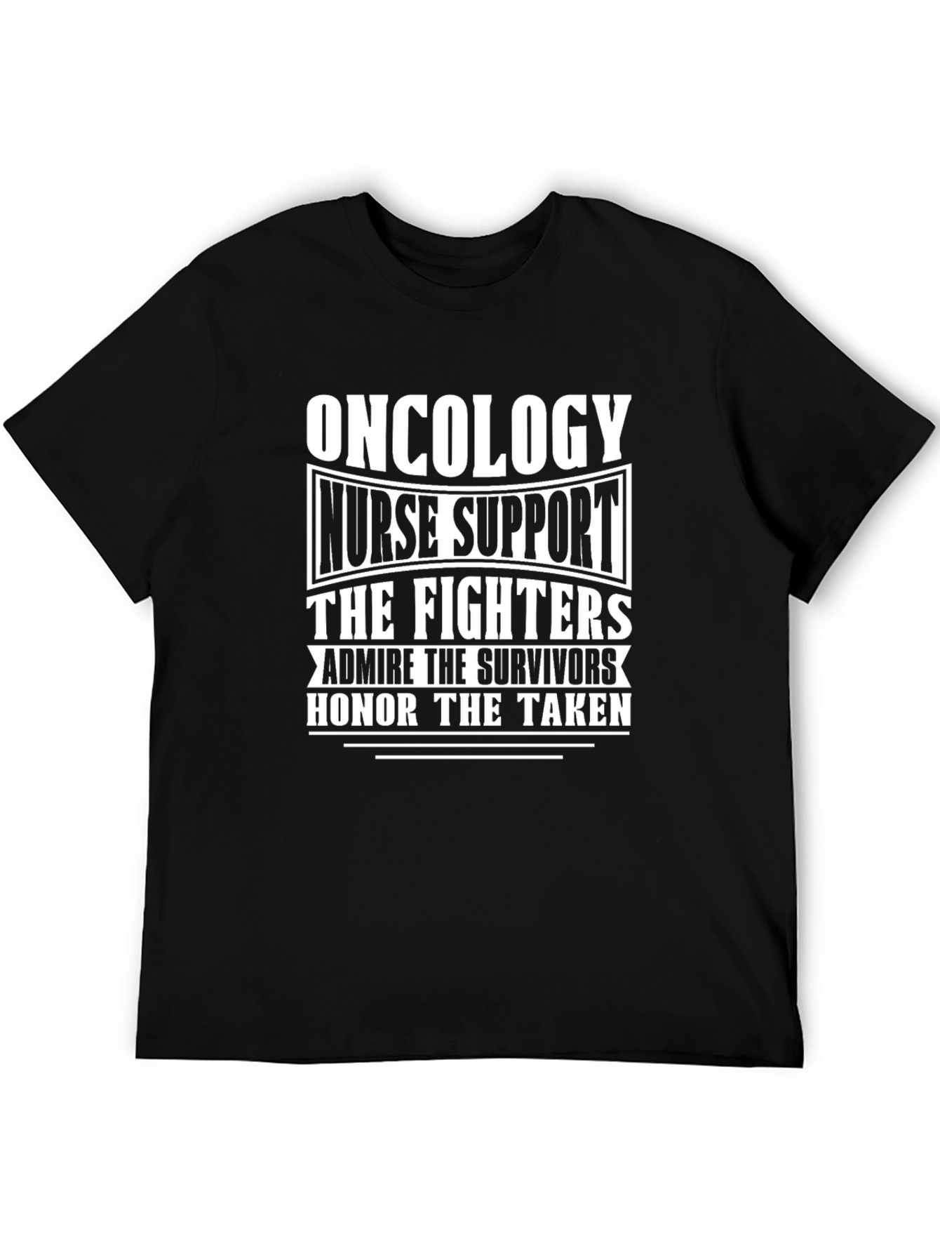 Oncology Nurse Support T-Shirt - Fight Cancer!