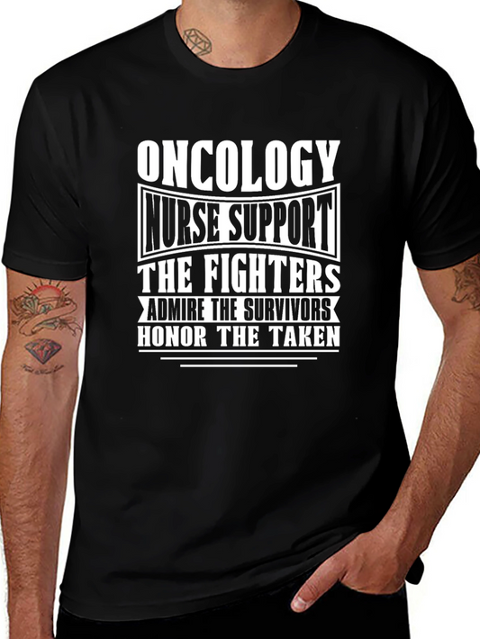 Oncology Nurse Support T-Shirt - Fight Cancer!