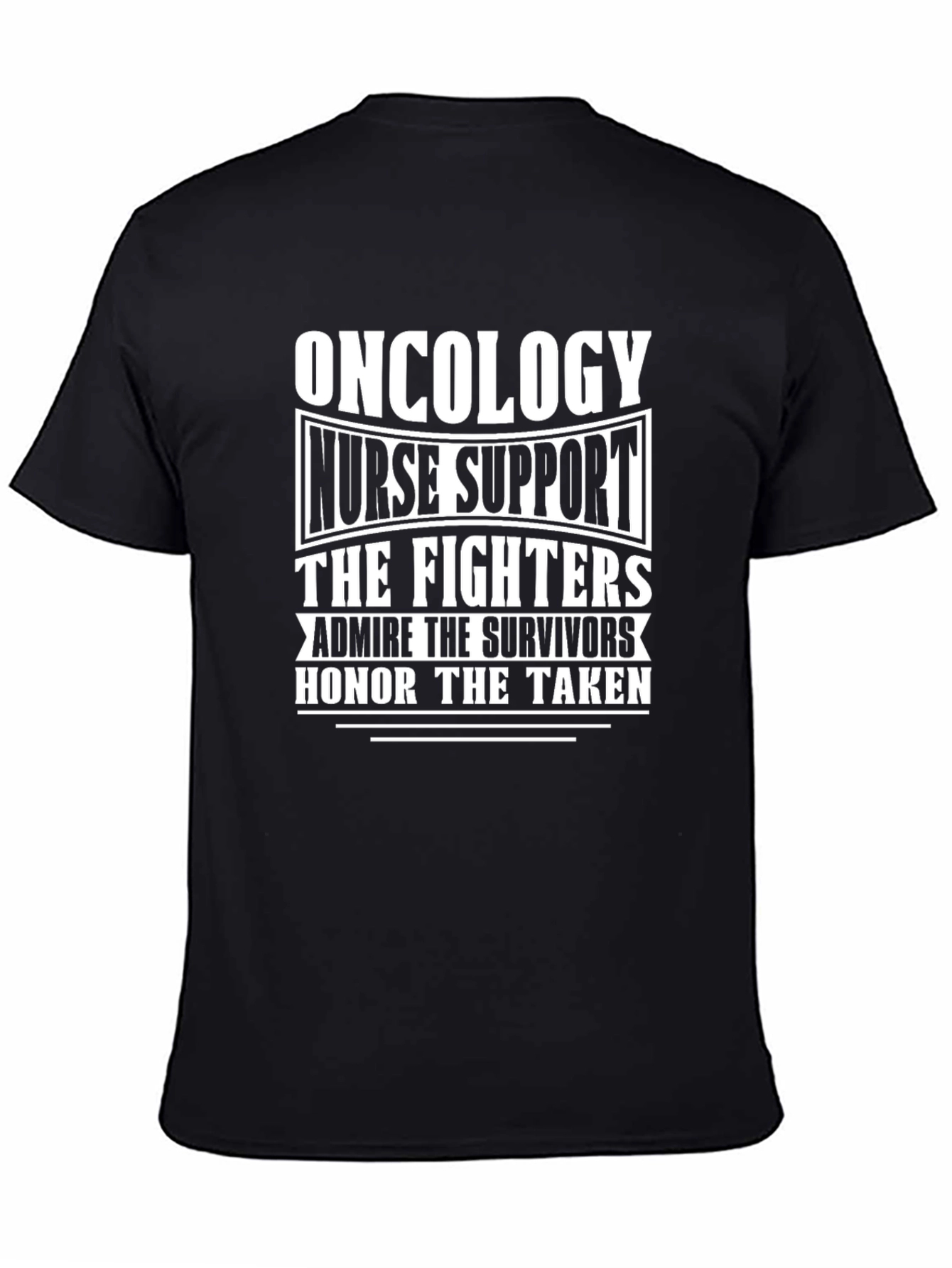 Oncology Nurse Support T-Shirt - Fight Cancer!