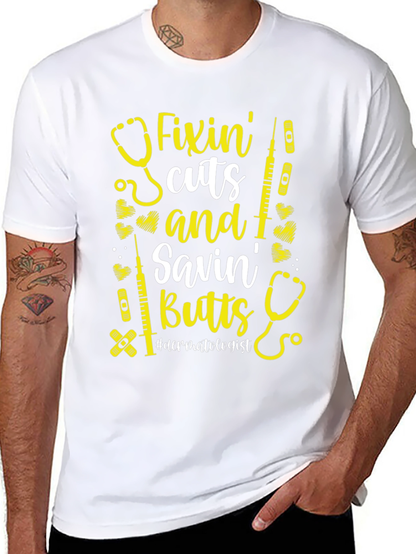 Fixin Cuts & Savin Butts T-Shirt - Dermatologist Gift