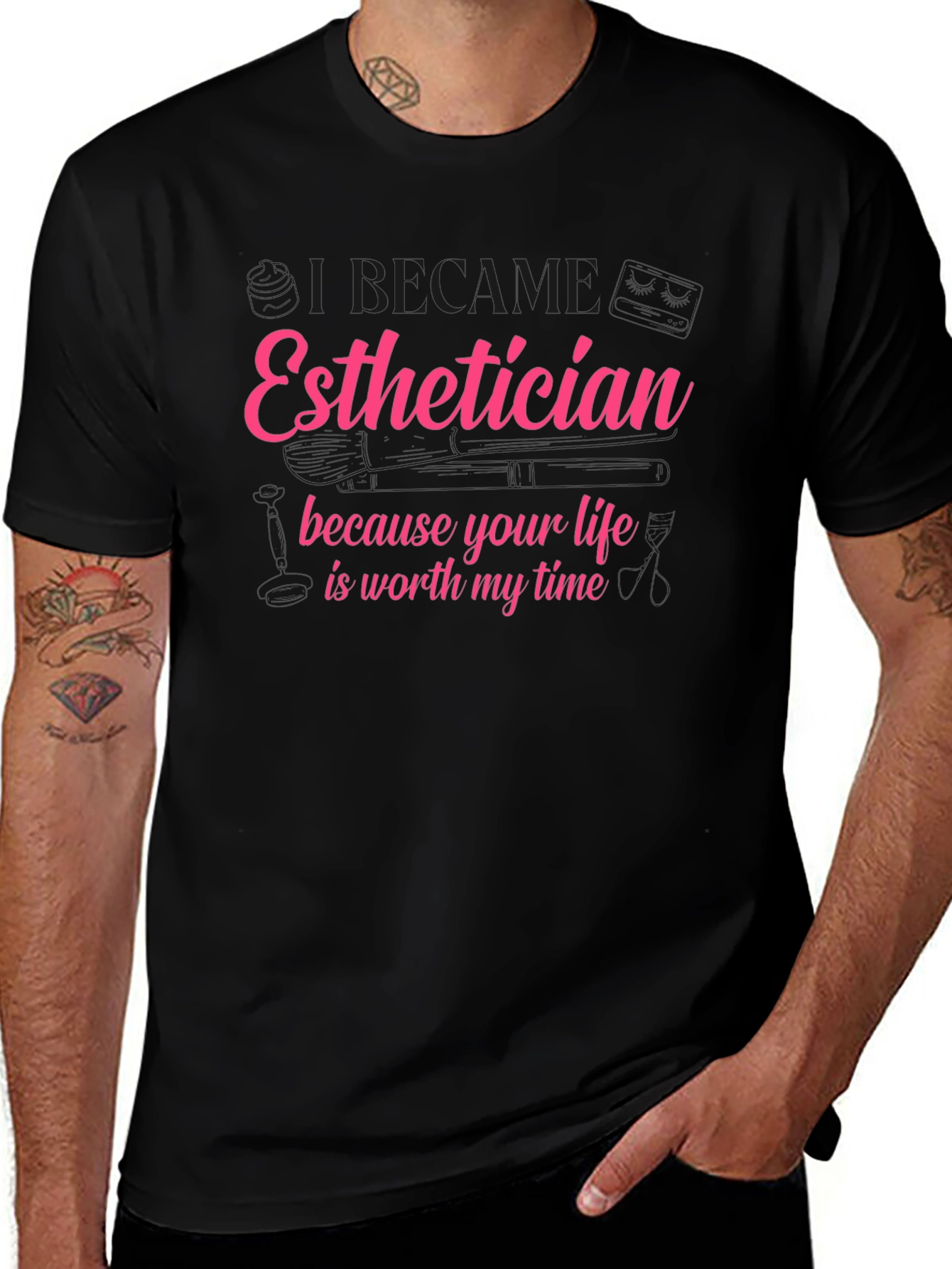 Esthetician T-Shirt - Life is Worth My Time