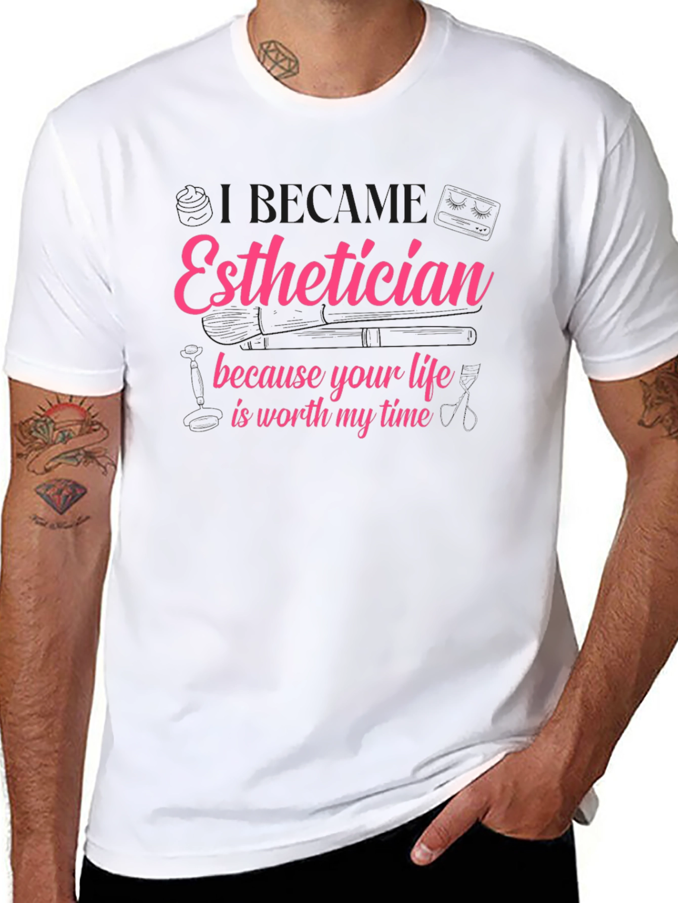 Esthetician T-Shirt - Life is Worth My Time