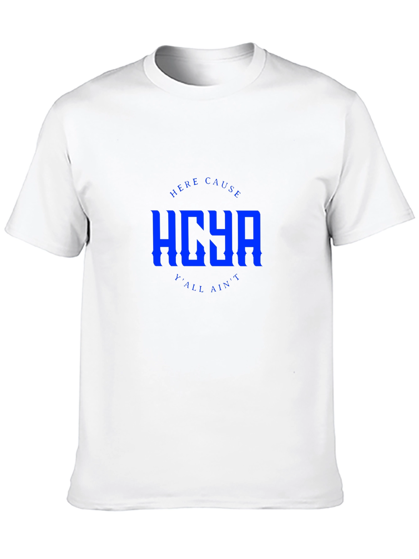 HOYA Here Cause Yall Aint T-Shirt - Black