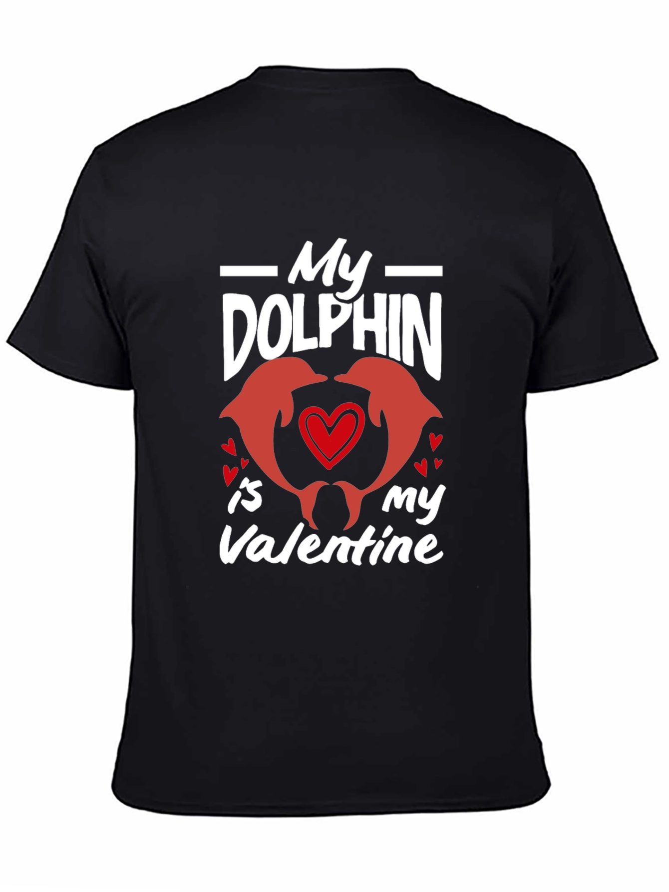 My Dolphin Is My Valentine T-Shirt