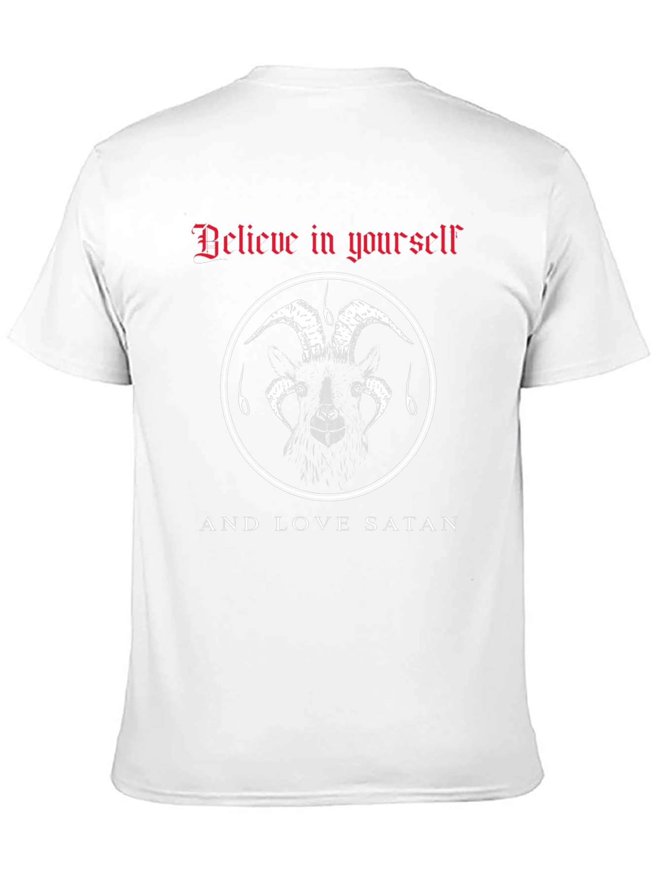 Believe in Yourself & Love Satan Graphic Tee
