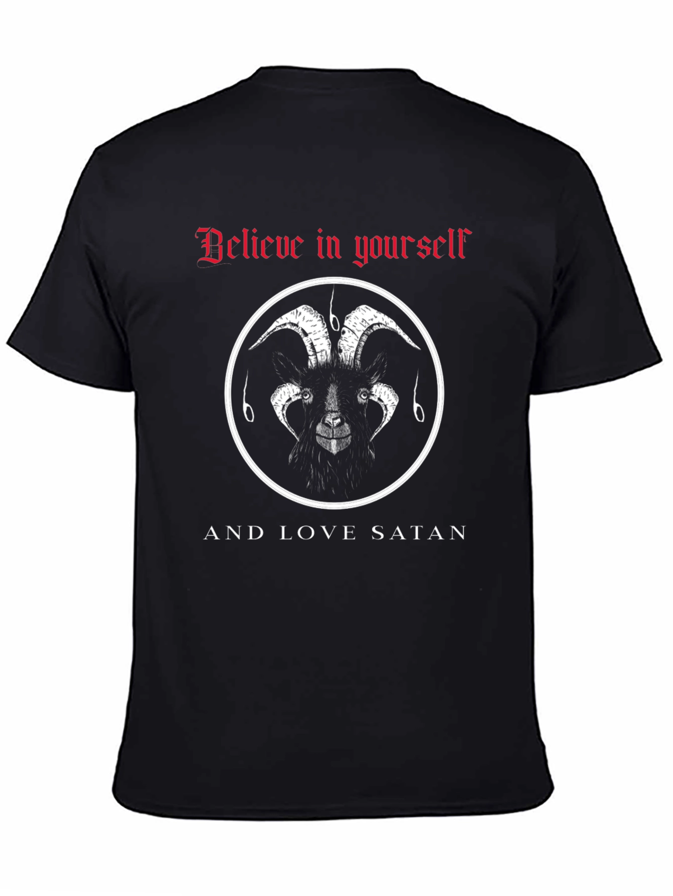Believe in Yourself & Love Satan Graphic Tee