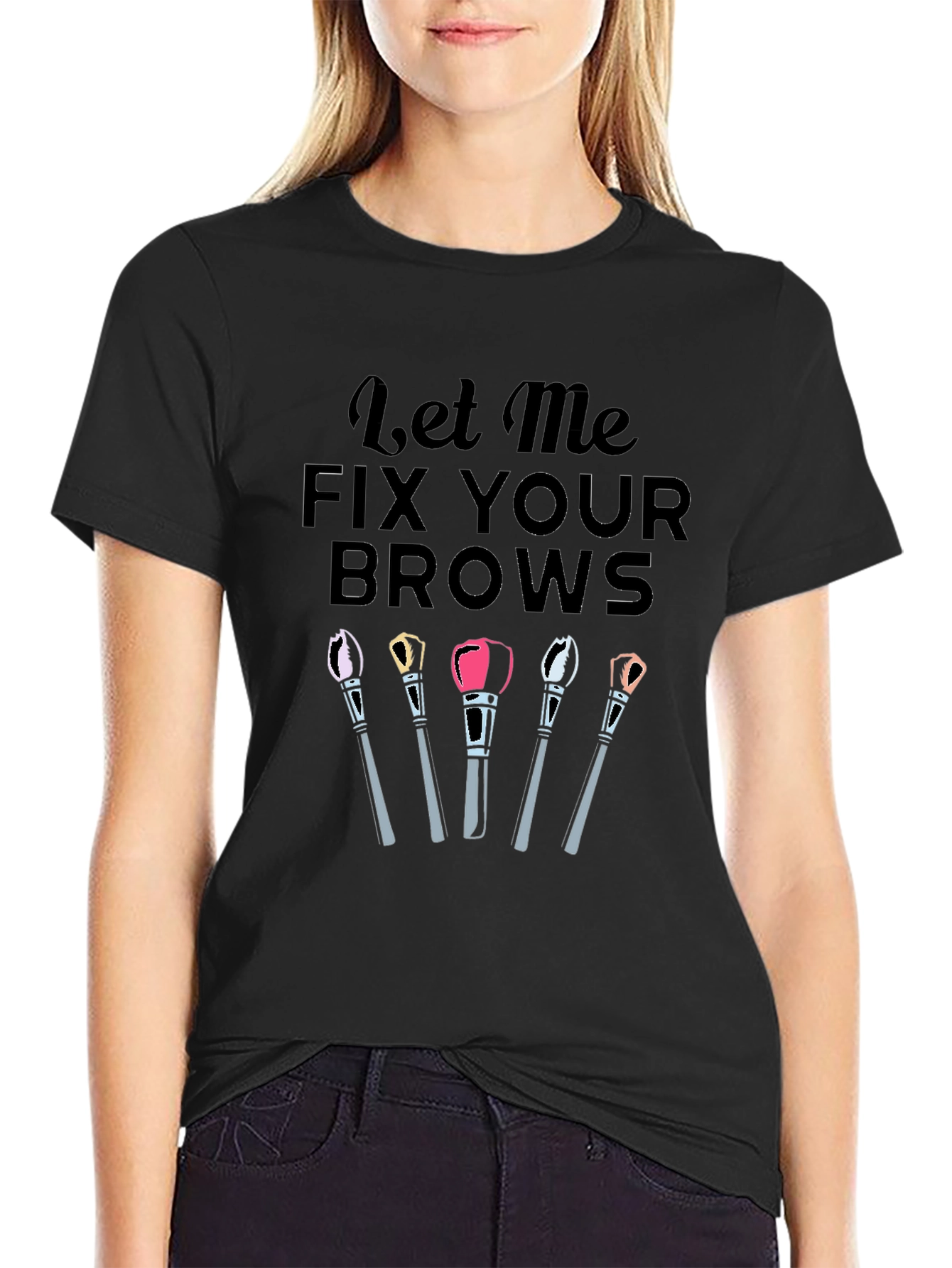 Fix Your Brows T-Shirt