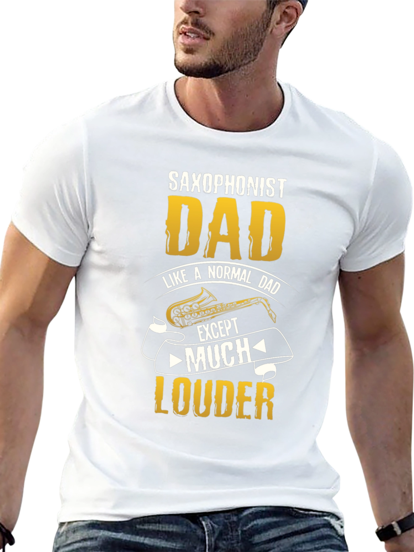 Saxophonist Dad T-Shirt - Much Louder Funny Tee