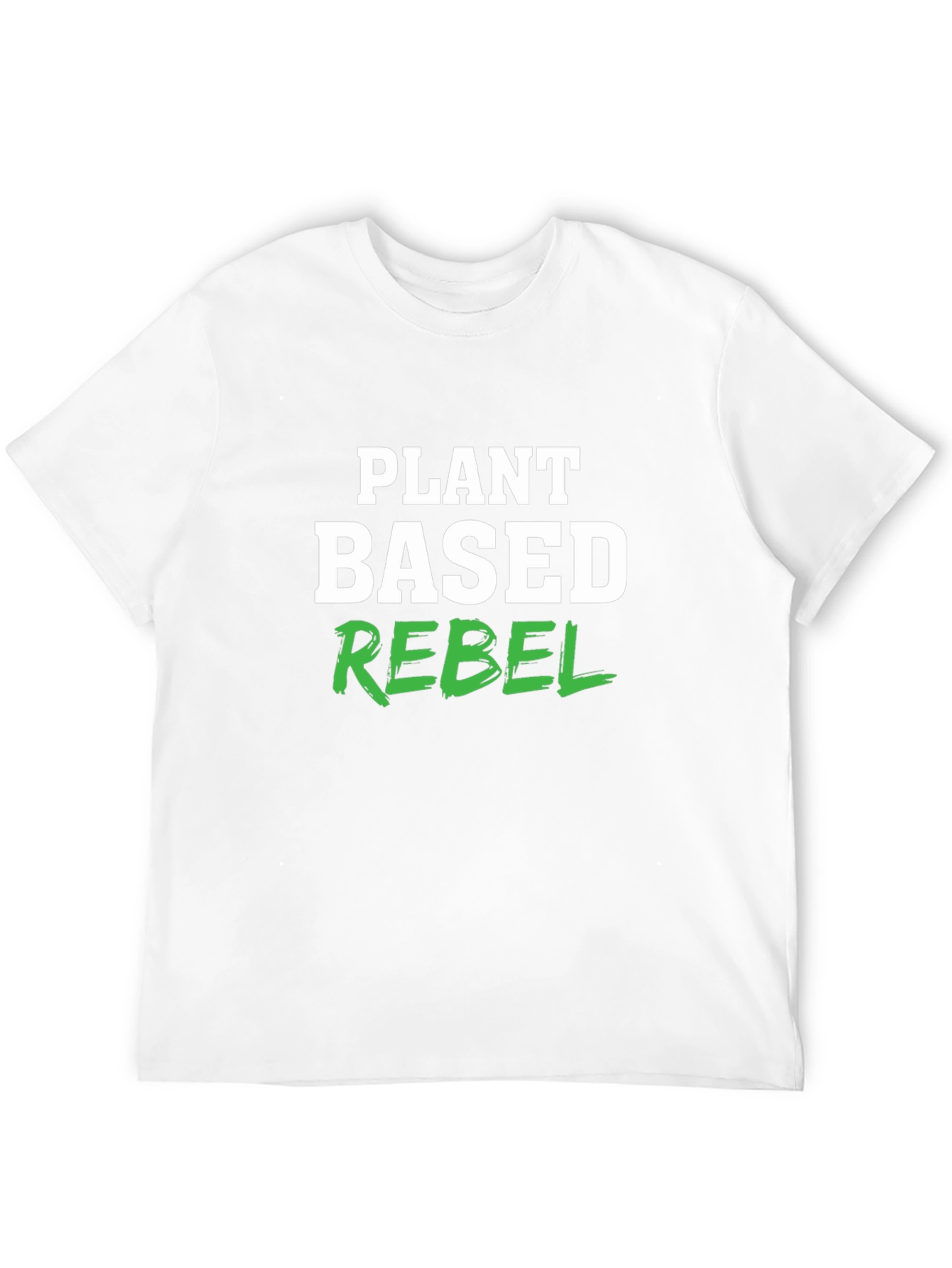 Plant Based Rebel T-Shirt - Vegan Lifestyle Tee