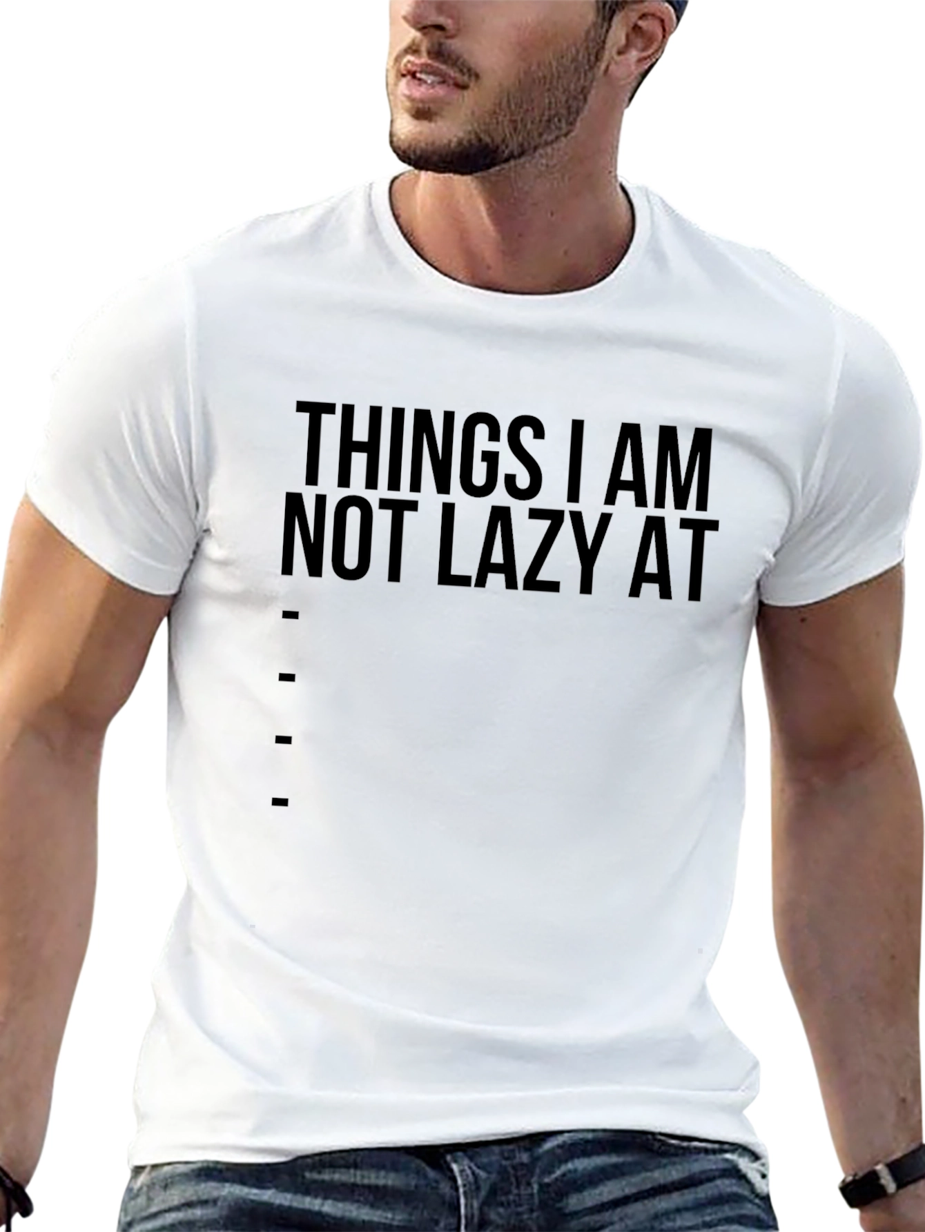 Funny Things I Am Not Lazy At Black T-Shirt