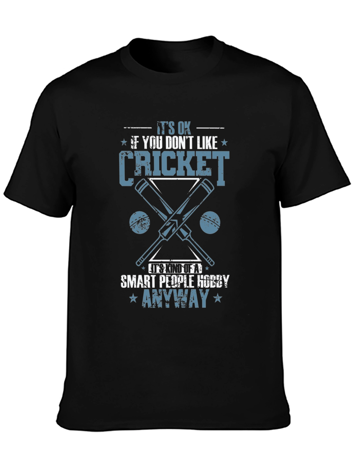 Funny Cricket Lover T-Shirt: Smart People Hobby Tee